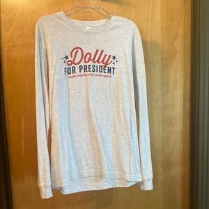 Gray 'Dolly for President' Long Sleeve Shirt; Size M